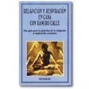 Relajacion y respiracion en casa con Ramiro calle