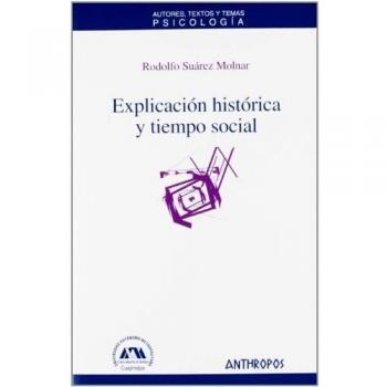Explicación Histórica Y Tiempo Social