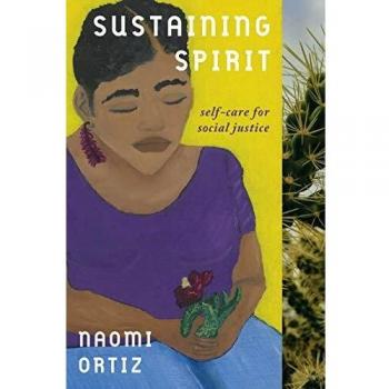 Sustaining Spirit: Social Justice Self-Care Guide (Paperback)