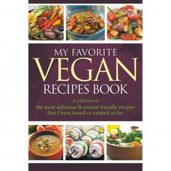 Ultimate Vegan Recipe Collection: Delicious & Animal-Friendly Dishes by Journal Easy