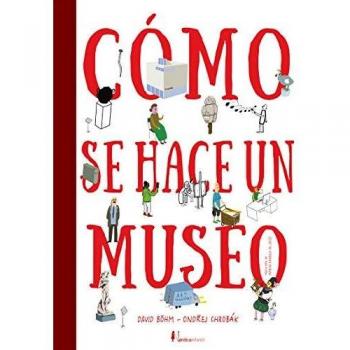 Cómo se hace un Museo