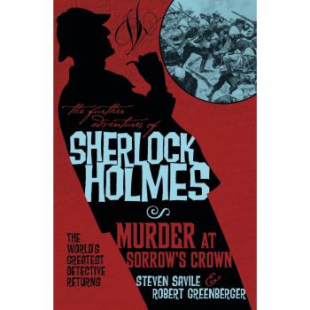 The Further Adventures of Sherlock Holmes - Murder at Sorrow's Crown