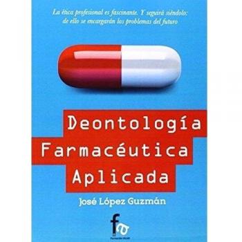 Deontología Farmacéutica Aplicada