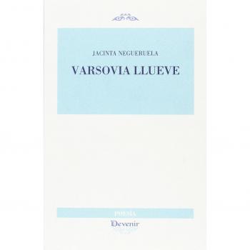 Varsovia  llueve - Negueruela Ceballos, Jacinta
