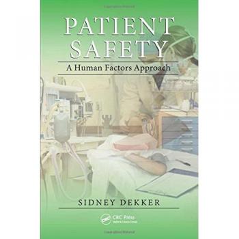 Patient Safety: A Human Factors Approach