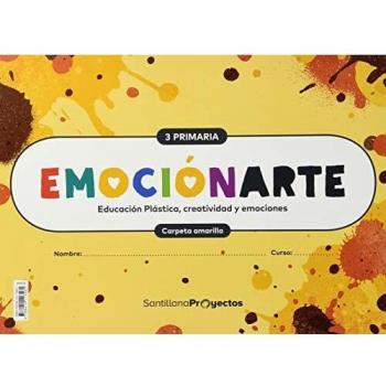 EMOCIONARTE EDUCACION PLASTICA, CREATIVIDAD Y EMOCIONES 3 PRIMARIA