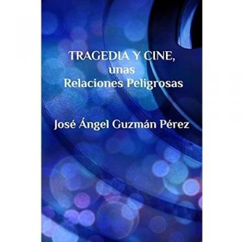 Tragedia y Cine: Relaciones Peligrosas en la Pantalla