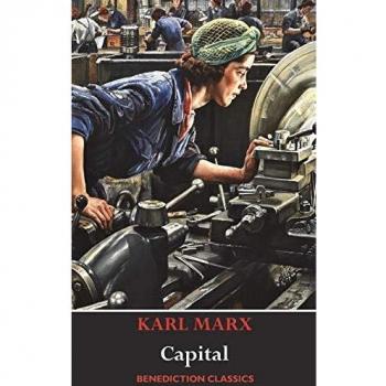 Capital: A Critique of Political Economy by Karl Marx
