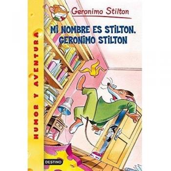 Stilton 01: mi nombre es stilton, Gerónimo stilton: Geronimo Stilton 1 - Stilton