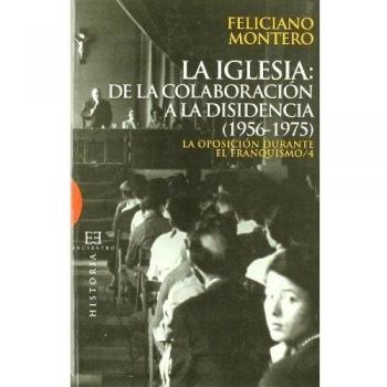 La Iglesia: de la colaboración a la disidencia
