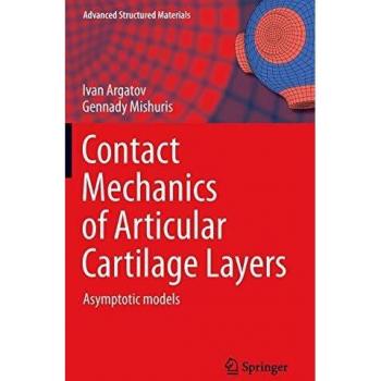 Contact Mechanics of Articular Cartilage Layers: Asymptotic Models: 50