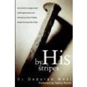 By His Stripes: La historia de una mujer valiente contra el cáncer - Tapa dura