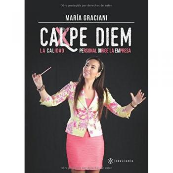 Calpe diem: La calidad personal dirige la empresa