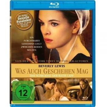Was auch geschehen mag - Das Schicksal der Katie Lapp