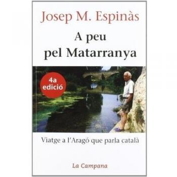 A peu pel Matarranya: Viatge a l'Aragó que parla català