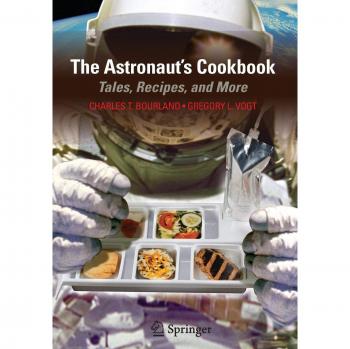 The Astronaut's Cookbook: Tales, Recipes, and More