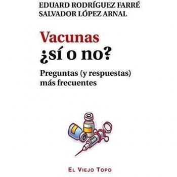 Vacunas ¿Sí o no?. Preguntas
