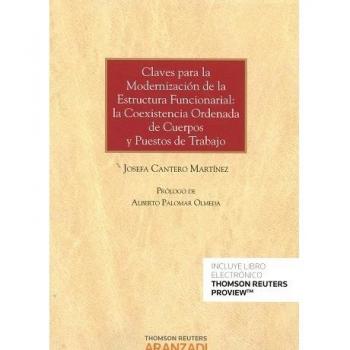 Claves para la modernización de la estructura funcionarial: la coexistencia ordenada de cuerpos y puestos de trabajo