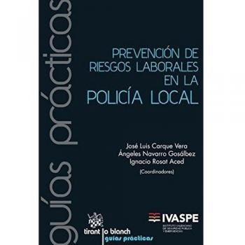 Prevención de Riesgos Laborales en la Policía Local