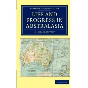 Vida y Progreso en Australasia (Colección de Biblioteca Cambridge - Historia de Oceanía) - Edición en Rústica
