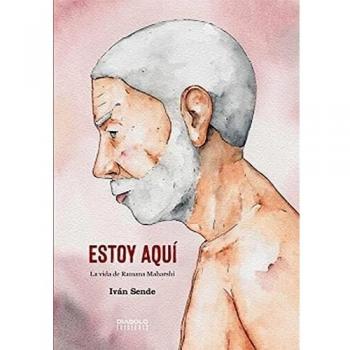 ESTOY AQUÍ. LA VIDA DE RAMANA MAHARSHI