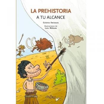 La prehistoria a tu alcance