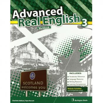 Advanced. Real English. Workbook. 3º ESO - Ryan Norcott Charlotte Addison