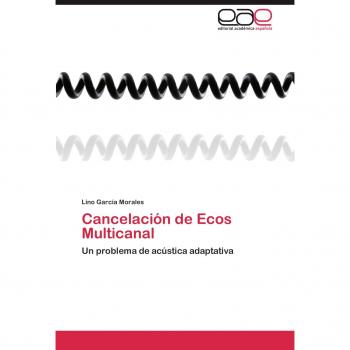 Cancelación de Ecos Multicanal: Un problema de acústica adaptativa