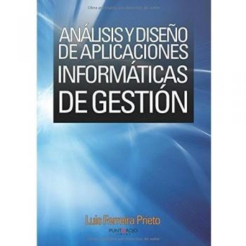 Análisis y diseño de aplicaciones informáticas de gestión