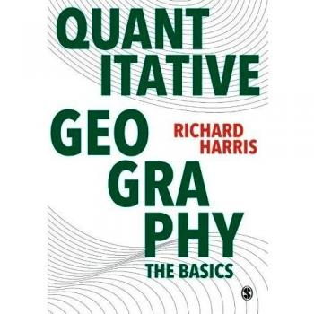 Quantitative Geography: The Basics: The Basics
