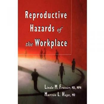 Reproductive Hazards Workplace