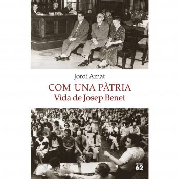 Com una pàtria. Vida de Josep Benet - Jordi Amat