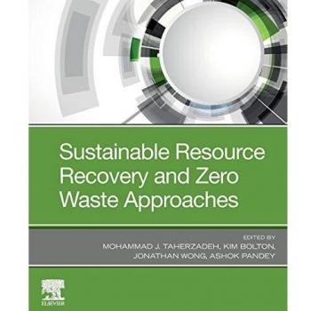 Sustainable Resource Recovery and Zero Waste Approaches
