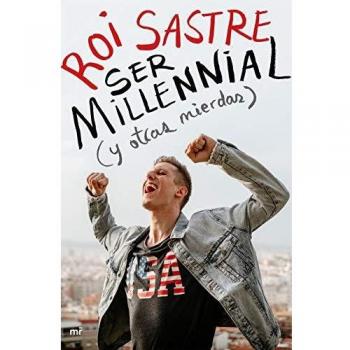 SER millennial y otras mierdas