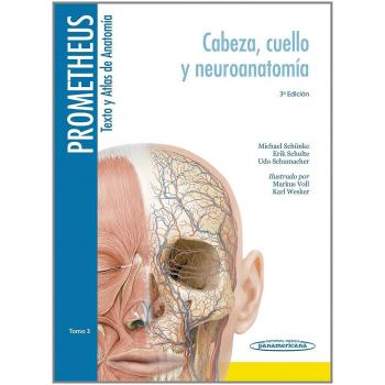 Prometheus. Texto y atlas de anatomia: Cabeza, Cuello y Neuroanatomía: 3