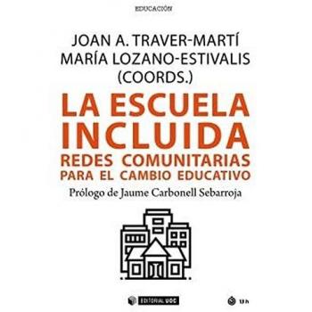 LA ESCUELA INCLUIDA: Redes comunitarias para el cambio educativo: 695