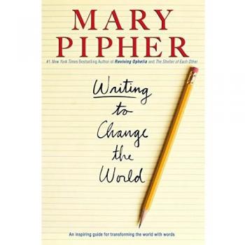 Writing to Change the World: An Inspiring Guide for Transforming the World with Words