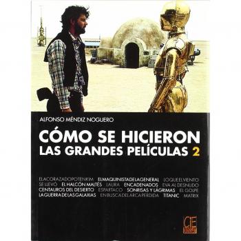 CÓMO SE HICIERON LAS GRANDES PELÍCULAS 2