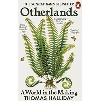 Otherlands: Un Mundo en Creación - Bestseller del Sunday Times por Thomas Halliday
