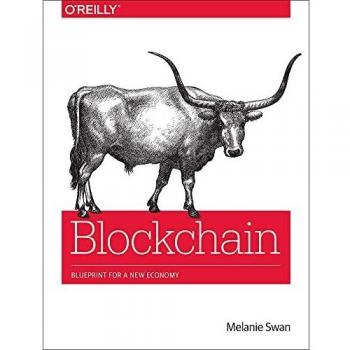 Blockchain: Blueprint for a New Economy