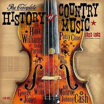Complete History Of Country Music 1923-1962