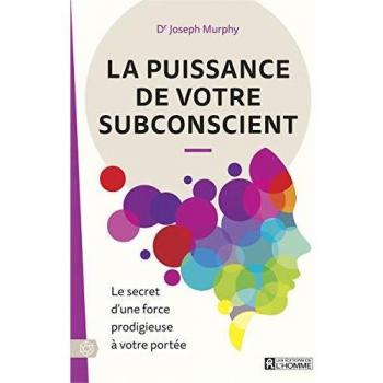 The Power of Your Subconscious Mind - The Secret of a Mighty Force at Your Disposal - Paperback