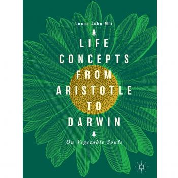 Life Concepts from Aristotle to Darwin: On Vegetable Souls