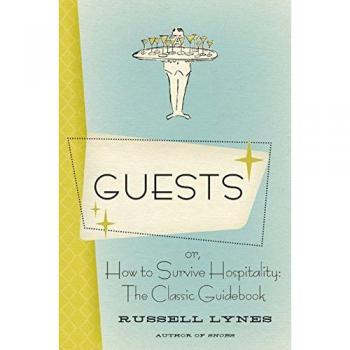 Hospitality Survival Guide: Classic Insights on Guest Management by Russell Lynes
