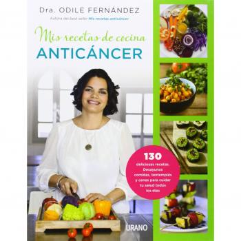 Mis recetas de cocina anticáncer  - FERNANDEZ MARTINEZ, ODILE