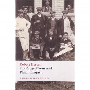 Libro Los Filántropos Desarrapados de Robert Tressell (Clásicos de Oxford, Edición en Rústica)