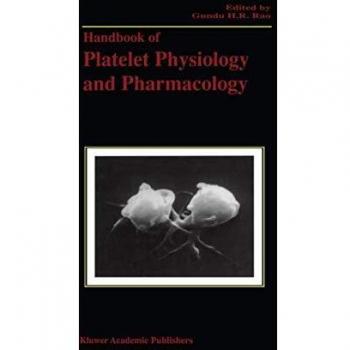 Comprehensive Guide to Platelet Physiology and Pharmacology