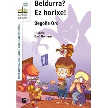 Bedurra? Ez horixe! - Begoña Oro Pradera
