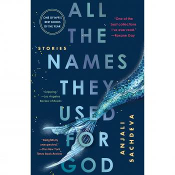 All the Names They Used for God: Stories