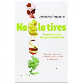 No lo tires: La nueva cocina de aprovechamiento